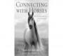 ZZZ - Connecting with Horses by Margrit Coates