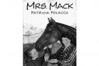 ZZZ - Mrs. Mack by Patricia Polacco