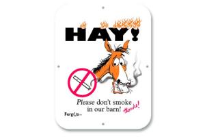 Hay Please Don't Smoke Fergus Barn Sign